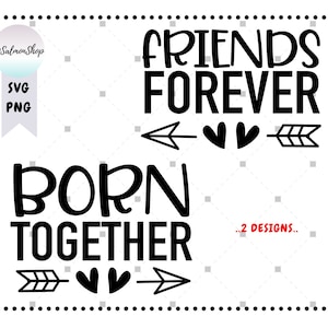 Born Together SVG PNG, Friends Forever SVG, Boy Girl Twins Baby SVG, broer/zus SVG, beste vriend SVG, digitale download gesneden bestand voor cricut