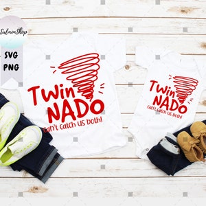 Twins SVG PNG, Twinado svg, Twin Nado svg, Can&#39;t Catch Us Both svg, Funny twin svg, Twin Shirt, Digital Instant Download File for Cricut