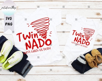 Twins SVG PNG, Twinado svg, Twin Nado svg, Can't Catch Us Both svg, Funny twin svg, Twin Shirt, Digital Instant Download File for Cricut
