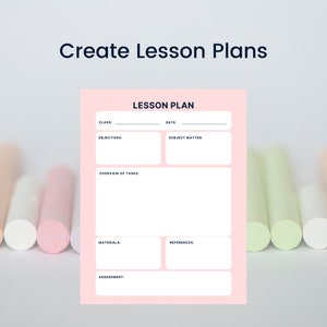 May include: A pink lesson plan template with the words "Lesson Plan" at the top. The template includes sections for class, date, objectives, subject matter, overview of tasks, materials, references, and assessment. The text "Create Lesson Plans" is at the top.