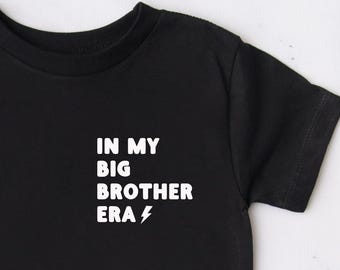 In my Big Brother era, In my era tshirt for kids, sibling announcement tshirt, big brother shirt for toddler, trendy tshirts for toddlers