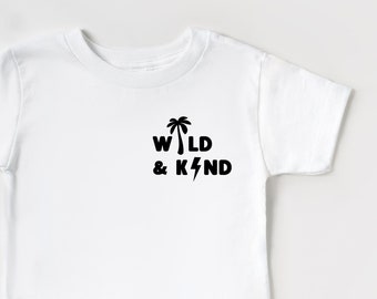 Wild and Kind, toddler tshirt, baby outfit for boys, baby clothes unisex, newborn boy photography outfit, gift for mom to be, be kind shirt