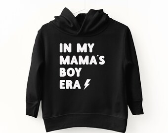 In my Mamas boy era hoodie, Cool hoodie for toddlers, Pregnancy Announcement, Crewneck for boys, Cool kids clothings, Mamas Boy shirt