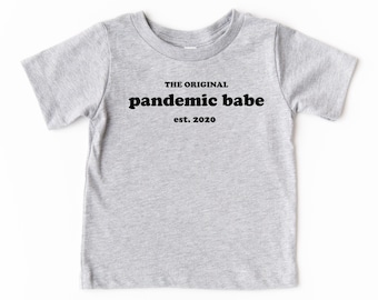 Pandemic Babe, pandemic shirt, quarantine shirt for babies, baby shirts quotes, baby outfit for girls, baby shower gift, toddler shirt