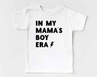 In my mamas boy era, In my era tshirt for kids, In my era shirt, cute autumn shirt for kids, trendy tshirts for toddlers