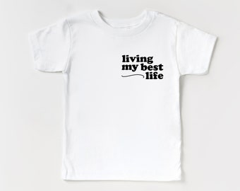 Living my best life, baby shirt, baby outfit, newborn girl gift, new mom gift, toddler shirt funny, kids shirt for summer, toddler mom gift