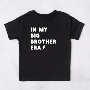 In my Big Brother era, In my era tshirt for kids, sibling announcement tshirt, big brother shirt for toddler, trendy tshirts for toddlers