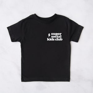 Super social Kids Club, summer shirt for kids, kids clothes girls, toddler tee, toddler shirt for boys, gift for mom birthday, baby tshirt image 2