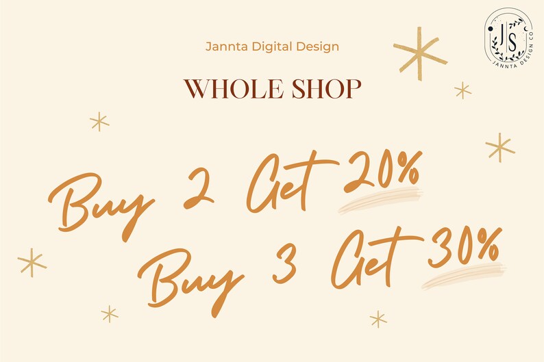 K&ouml;nnte beinhalten: Cremefarbene Werbegrafik mit warmbraunem Text. Der Text lautet "Jannta Digital Design WHOLE SHOP" und "Buy 2 Get 20%" und "Buy 3 Get 30%", mit sternf&ouml;rmigen Akzenten. Ein Logo befindet sich in der oberen rechten Ecke.