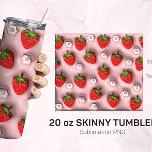 May include: A 20 ounce skinny tumbler with a sublimation design of pink background with white flowers and red strawberries.  "Straight & Tapered" and "Sublimation PNG" are also included in the image.