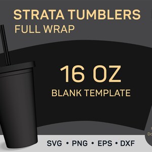 Blank Strata Template SVG, Svg Cut File 16 oz, Strata Cup Full Wrap svg, Strata Tumbler svg, Strata Cups Template PNG, Cricut and Silhouette