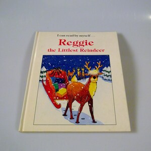 1989 Reggie the Littlest Reindeer Vintage Hardcover Kinderweihnachtsbuch, das ich selbst in der Schule lesen kann