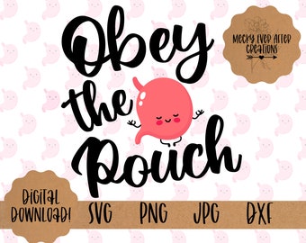 Bariatrische Chirurgie Design, Magenbypass Tshirt geschnitten Datei, Obey the Pouch SVG, Weightloss Surgery digitaler Download, VSG, RNY, lustiges Wls Zitat