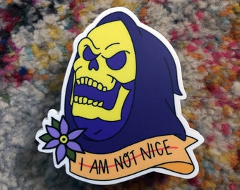 Skeletor I Am Not Nice Sticker | 3-inch Diecut | He-Man And The Masters of The Universe | Laptop and Water Bottle Sticker
