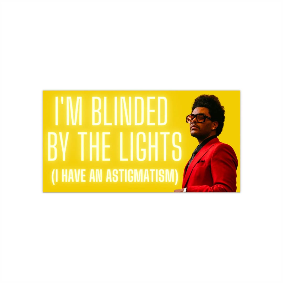 The Weeknd Blinding Lights Bumper Sticker Etsy