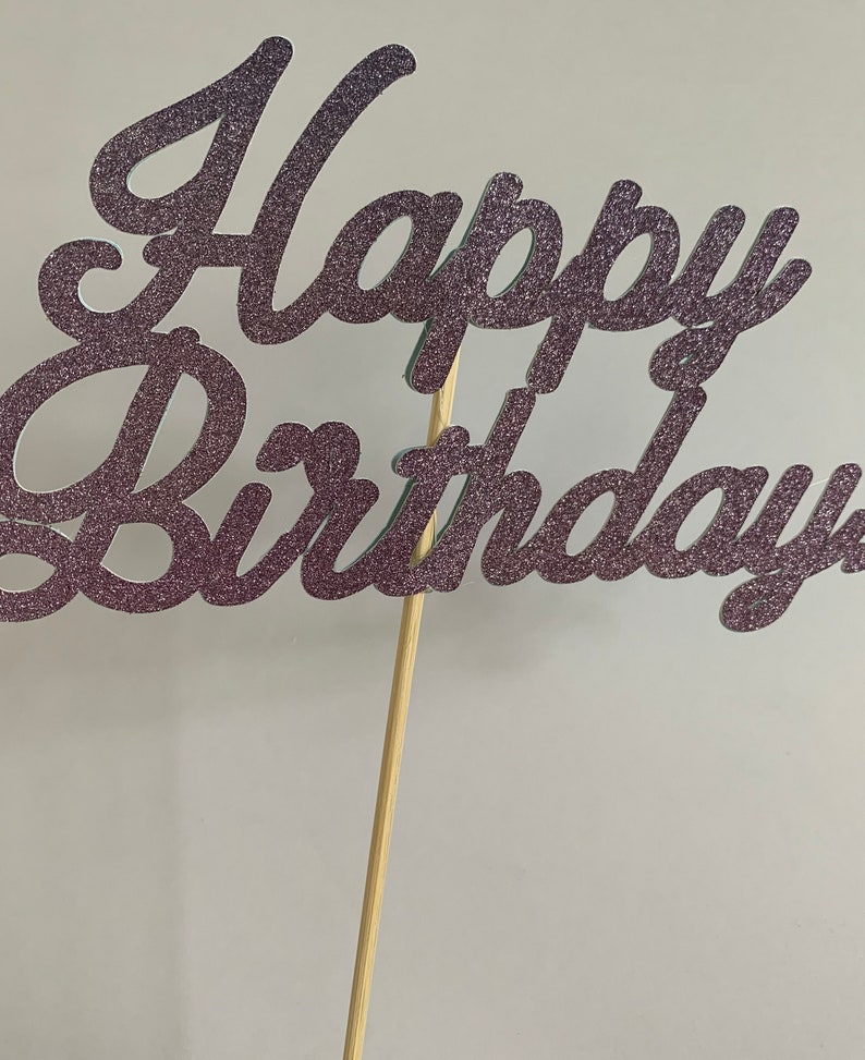 Happy Birthday Cake Topper Custom Cake Topper Etsy