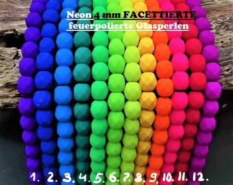 12 Neon Colors - 4 mm FACETED - Individually 50 pcs. or as MEGASET 300 pcs. - Fire-polished - Glass Beads - Matt Frosted - UV active - N_8