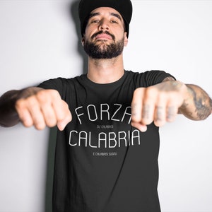 Forza Calabria Italian tshirt, Calabria Italy tshirt, Forza t shirt, Calabrian Pride, Men's T-Shirt, Calabrese tshirt, Calabria tshirt