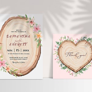 May include: Wedding invitation and thank you card set featuring a wood slice design. The invitation shows a wood slice with a floral wreath and the text "Join us for the wedding of Samantha and Everett, Nov. | 15 | 20XX, at six o'clock in the evening, Somewhere Place Name, 1234 Linsengton Street, Reception to follow". The thank you card features a heart-shaped wood slice with a floral wreath and the text "Thank you!"