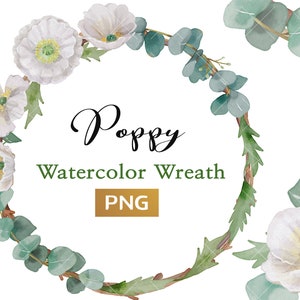 Clipart Couronne de fleurs printanières, aquarelle de pavot blanc, cadre bohème, fleurs de coquelicots, illustration de feuilles, faire-part de mariage, carte de voeux