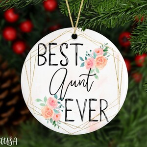 Personalized Best Aunt Ever Ornament, Floral Auntie Keepsake On Marble Background, Birthday or Christmas Gift For Aunt