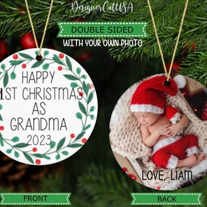First Christmas as Grandma Ornament With Photo, Personalized Newborn Baby Christmas Keepsake, Custom Name Photo Gift For New Grandma