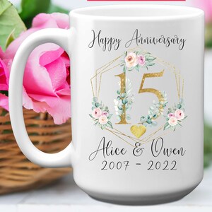 Personalized 15th Anniversary Mug With Exclusive Flowers, 11 or 15 oz, Custom Name Wedding Anniversary Gift For Parents, 15 Years Together