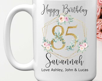 Personalized 85th Milestone Birthday Mug With Exclusive Flowers, 11 or 15 oz, Custom Name Gold Number Birthday Gift, 85 Years Old