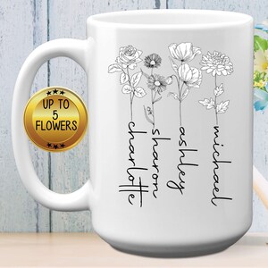 Custom Birth Month Birth Flower Mug, 11 or 15 oz, Custom Name Mothers Day Gift, Plant Mom Coffee Mug, Mothers Day Cup