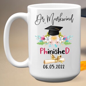 Custom PhD Graduation Gift Mug For Her, 11 or 15 oz, Floral Doctor Graduation Coffee Mug, Personalized Doctorate Gift