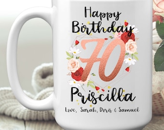 Custom Name 70th Birthday Mug With Awesome Flowers, 11 or 15 oz, Personalized Rose Gold 70th Milestone Birthday Gift, 70 Years Old