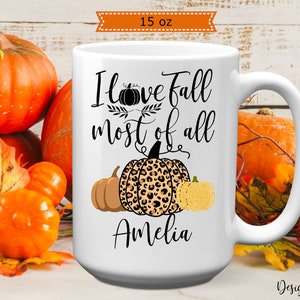 Personalized I Love Fall Most Of All Mug, 11 or 15 oz, Custom Name Leopard Pumpkin Coffee Mug, Halloween Pumpkin Gift image 2