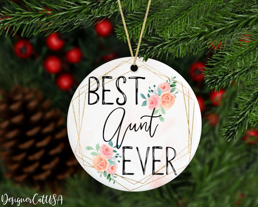 Personalized Best Aunt Ever Ornament, Floral Auntie Keepsake on Marble ...