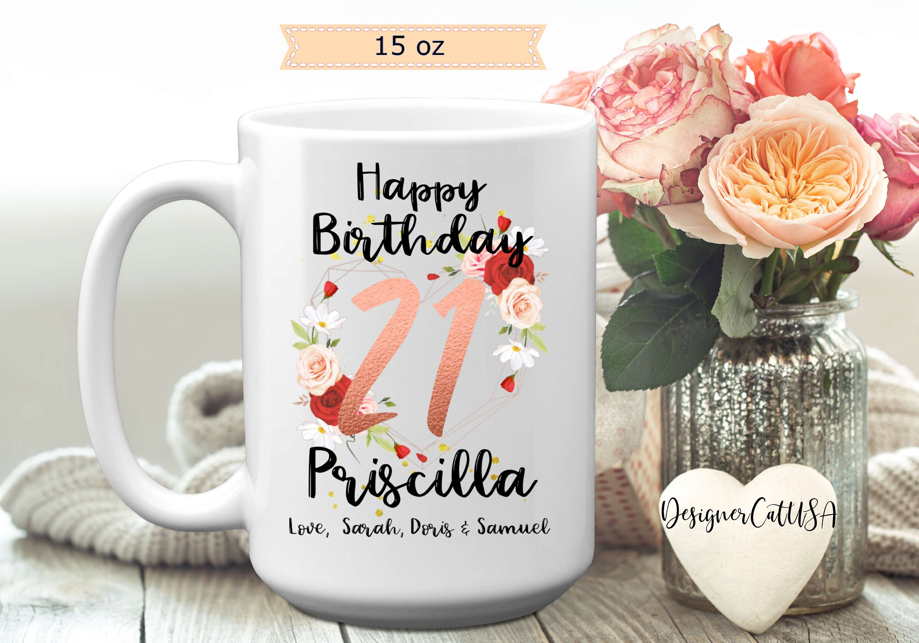Custom Name 21st Birthday Mug With Awesome Flowers, 11 or 15 oz, Personalized Rose Gold 21st Birthday Gift For Her, 21 Years Old