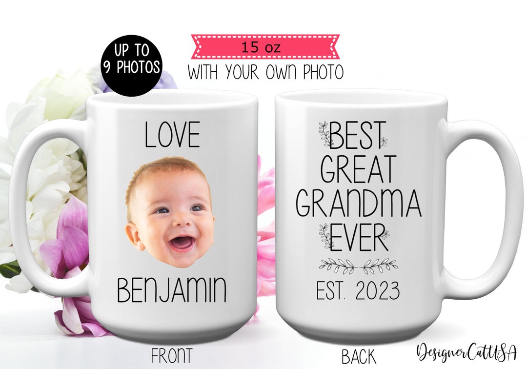 Best Great Grandma Ever Mug, 11 or 15 Oz, Personalized Child Photo