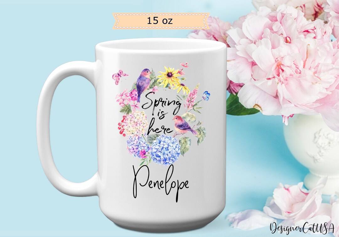 Sentimental Spring Mugs Personalized Spring is Here Floral Mug With Little Birds, 11 or 15 Oz ...