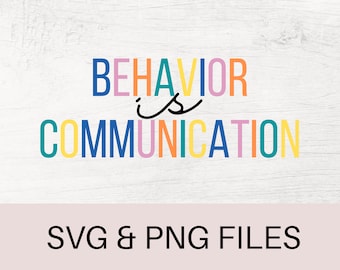 Autism SVG, Autism PNG, Behavior is Communication Svg, Autism Awareness SVG, Cut Files, Autism Printable