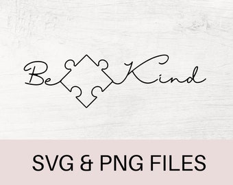 Autism SVG, Autism PNG, Be Kind Svg, Autism Awareness SVG, Cut Files, Autism Printable