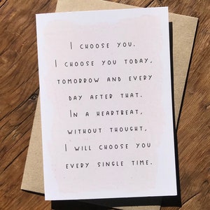 I Choose You | Wedding |  I Love You | Anniversary | Love Card | Wedding Day Card | You Are The One | Valentines Day Card | Valentines Card