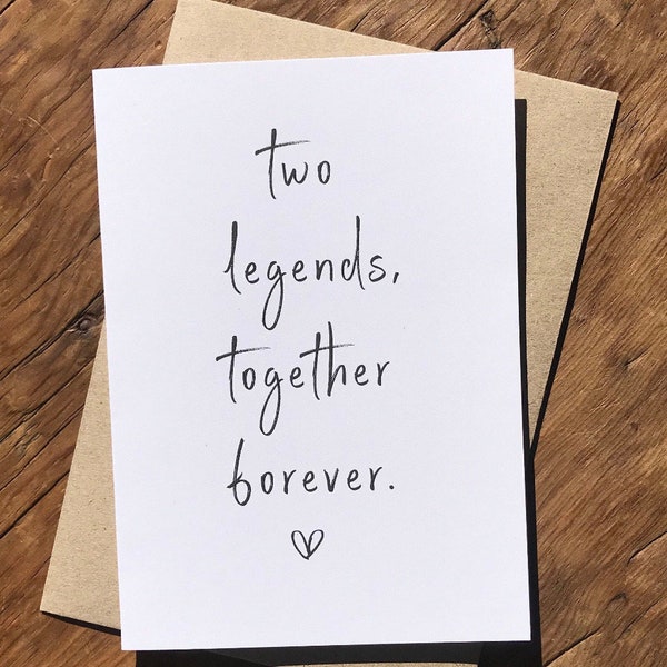 Two Legends, Together Forever, trouwkaart, gefeliciteerd, verlovingskaart, leuke liefde, verlovingskaart, meneer en heer, mevrouw en mevrouw, bruiloft