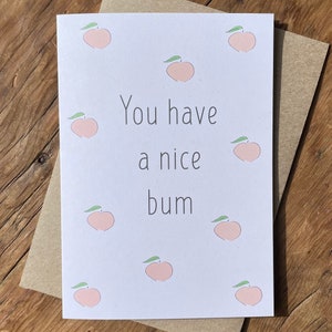 vous avez de belles fesses | Carte coquine | Belle pêche | Pêche | Anniversaire | Je t'aime | Joyeux anniversaire | Carte d'amusement | femme chaude | Meilleur ami