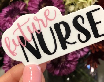 Future Nurse Waterproof Sticker - Nursing Student Gift
