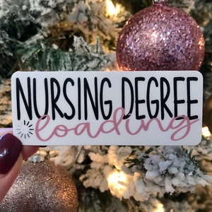 Nursing Degree Loading Sticker | Future Nurse | Nursing School | Nurse In The Making | Nursing Student Sticker | Waterproof Sticker