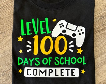 100 days of school shirt, Level 100 days of school complete, level 100 days unlocked