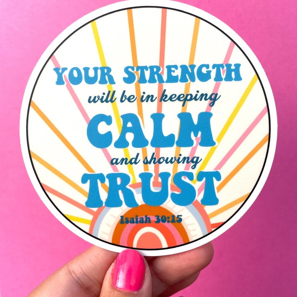 Keep Calm & Show Trust | Faith stickers