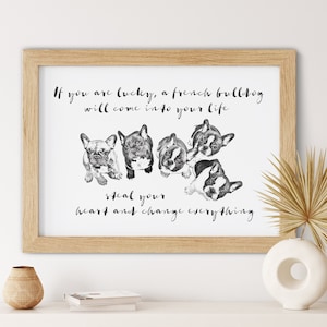 If You Are Lucky French Bulldog Print | Frenchie | Wall Art | Living Room | Bedroom | Typography | Home Decor | Quote | Dog | Puppy