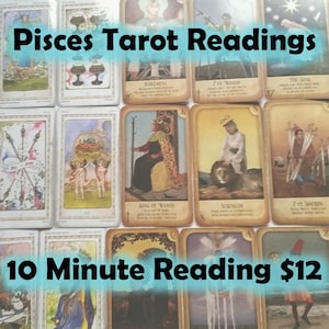Peut inclure: Un ensemble de cartes de tarot avec diverses illustrations et titres. Le texte "Pisces Tarot Readings" est en haut et "10 Minute Reading" en bas. Les cartes pr&eacute;sentent des images de personnages et de symboles.