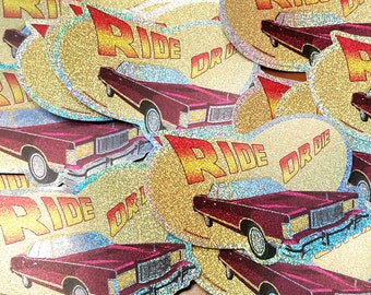 Ride or Die/Mercury Grand Marquis - Autocollant en vinyle Matte Glitter, 4 » x 2.65 »