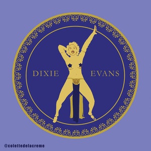 Dixie Evans - Vinyl Sticker - 3.5&quot; Diameter