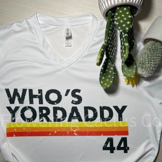 whos yordaddy astros shirt